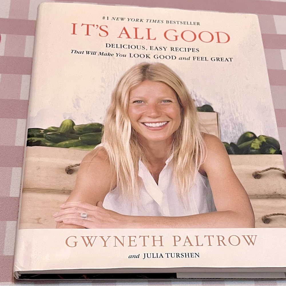 It’s all good Cookbook by Gwyneth Paltrow Clean eating & Healthy Vegan